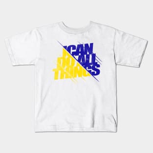 Philippians 4:13 - I can do all things Kids T-Shirt